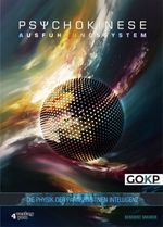 PSYCHOKINESE AUSFÜHRUNGSSYSTEM Cover des Buches PSYCHOKINESE AUSFÜHRUNGSSYSTEM (ISBN: 9783947183241)