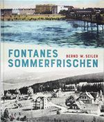 Fontanes Sommerfrischen Cover des Buches Fontanes Sommerfrischen (ISBN: 9783947215317)