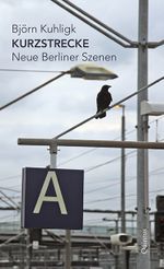 Kurzstrecke Cover des Buches Kurzstrecke (ISBN: 9783947215744)