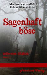Sagenhaft Böse Cover des Buches Sagenhaft Böse (ISBN: 9783947220502)