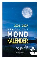 Mondkalender 2026 Tag für Tag Cover des Buches Mondkalender 2026 Tag für Tag (ISBN: 9783947239948)
