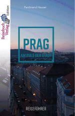 Reiseführer Prag Cover des Buches Reiseführer Prag (ISBN: 9783947334162)