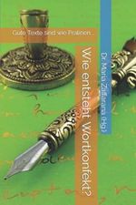 Wie entsteht Wortkonfekt?: Gute Texte sind wie Pralinen … Cover des Buches Wie entsteht Wortkonfekt?: Gute Texte sind wie Pralinen … (ISBN: 9783947343058)
