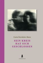 Sein Kreis hat sich geschlossen Cover des Buches Sein Kreis hat sich geschlossen (ISBN: 9783947351275)