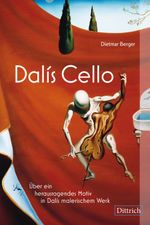 Dalís Cello Cover des Buches Dalís Cello (ISBN: 9783947373857)