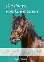 Die Ponys von Löwenstein Cover des Buches Die Ponys von Löwenstein (ISBN: 9783947379286)