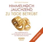 Himmelhoch jauchzend - zu Tode betrübt Cover des Buches Himmelhoch jauchzend - zu Tode betrübt (ISBN: 9783947397181)