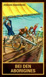 Bei den Aborigines Cover des Buches Bei den Aborigines (ISBN: 9783947403356)