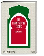 Die libanesische Küche Cover des Buches Die libanesische Küche (ISBN: 9783947426188)