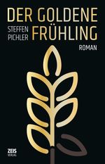 DER GOLDENE FRÜHLING Cover des Buches DER GOLDENE FRÜHLING (ISBN: 9783947430574)