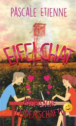Eifelchat - Hauptsache Leidenschaft! Cover des Buches Eifelchat - Hauptsache Leidenschaft! (ISBN: 9783947470037)