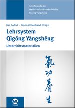 Lehrsystem Qigong Yangsheng Cover des Buches Lehrsystem Qigong Yangsheng (ISBN: 9783947566785)