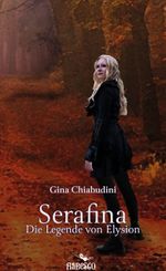Serafina Cover des Buches Serafina (ISBN: 9783947582037)