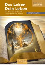 DAS LEBEN • DEIN LEBEN Cover des Buches DAS LEBEN • DEIN LEBEN (ISBN: 9783947608133)
