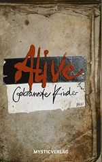 Alive: Gebrannte Kinder Cover des Buches Alive: Gebrannte Kinder (ISBN: 9783947721580)