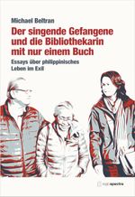 Der singende Gefangene und die Bibliothekarin mit nur einem Buch Cover des Buches Der singende Gefangene und die Bibliothekarin mit nur einem Buch (ISBN: 9783947729951)