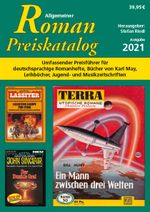 Allgemeiner Roman Preiskatalog 2021 Cover des Buches Allgemeiner Roman Preiskatalog 2021 (ISBN: 9783947800094)