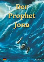 Der Prophet Jona Cover des Buches Der Prophet Jona (ISBN: 9783947806218)