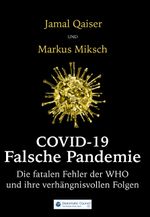 COVID-19: Falsche Pandemie Cover des Buches COVID-19: Falsche Pandemie (ISBN: 9783947818150)