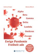 Ewige Pandemie – Freiheit ade Cover des Buches Ewige Pandemie – Freiheit ade (ISBN: 9783947818594)