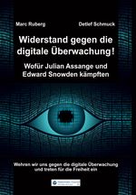 Widerstand gegen die digitale Überwachung Cover des Buches Widerstand gegen die digitale Überwachung (ISBN: 9783947818938)