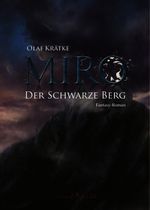 Miro - Der schwarze Berg Cover des Buches Miro - Der schwarze Berg (ISBN: 9783947853069)