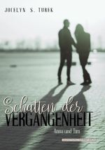 Schatten der Vergangenheit Cover des Buches Schatten der Vergangenheit (ISBN: 9783947865031)