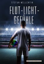 Flut-Licht-Gefühle Cover des Buches Flut-Licht-Gefühle (ISBN: 9783947865338)
