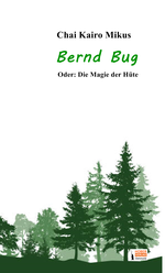 Bernd Bug Cover des Buches Bernd Bug (ISBN: 9783947958610)