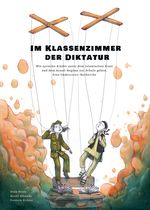 Im Klassenzimmer der Diktatur Cover des Buches Im Klassenzimmer der Diktatur (ISBN: 9783948013226)