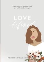 LOVE DEFINED Cover des Buches LOVE DEFINED (ISBN: 9783948025014)