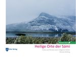 Heilige Orte der Sámi Cover des Buches Heilige Orte der Sámi (ISBN: 9783948028329)