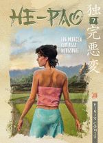 He Pao Gesamtausgabe / Ein Morgen für alle Horizonte Cover des Buches He Pao Gesamtausgabe / Ein Morgen für alle Horizonte (ISBN: 9783948057831)