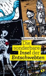 Die sonderbare Insel der Entschwebten Cover des Buches Die sonderbare Insel der Entschwebten (ISBN: 9783948065065)