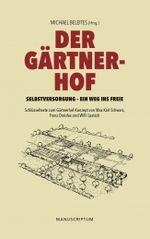 Der Gärtnerhof Cover des Buches Der Gärtnerhof (ISBN: 9783948075293)