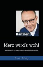 Merz wird's wohl Cover des Buches Merz wird's wohl (ISBN: 9783948105556)