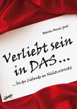 Verliebt sein in DAS ... Cover des Buches Verliebt sein in DAS ... (ISBN: 9783948108335)