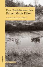 Das Teufelsmoor des Rainer Maria Rilke Cover des Buches Das Teufelsmoor des Rainer Maria Rilke (ISBN: 9783948114152)