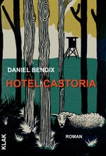 Hotel Castoria Cover des Buches Hotel Castoria (ISBN: 9783948156923)