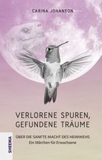 Verlorene Spuren – gefundene Träume Cover des Buches Verlorene Spuren – gefundene Träume (ISBN: 9783948177218)
