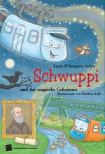 Schwuppi und das magische Geheimnis Cover des Buches Schwuppi und das magische Geheimnis (ISBN: 9783948217280)