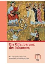 Die Offenbarung des Johannes: aus dem Urtext übersetzt und kommentiert von Hans-Georg Gradl Cover des Buches Die Offenbarung des Johannes: aus dem Urtext übersetzt und kommentiert von Hans-Georg Gradl (ISBN: 9783948219970)