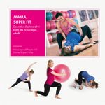 Mama Super Fit Cover des Buches Mama Super Fit (ISBN: 9783948230012)