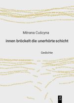 innen bröckelt die unerhörte schicht Cover des Buches innen bröckelt die unerhörte schicht (ISBN: 9783948305246)