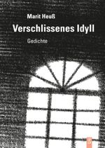 Verschlissenes Idyll Cover des Buches Verschlissenes Idyll (ISBN: 9783948305291)