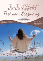 Ja-Ja-Effekt Frei vom Esszwang Cover des Buches Ja-Ja-Effekt Frei vom Esszwang (ISBN: 9783948309114)