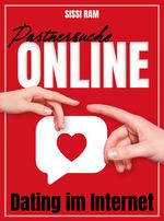 Partnersuche online Cover des Buches Partnersuche online (ISBN: 9783948309145)