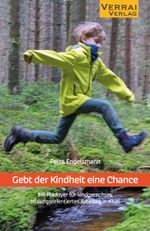 Gebt der Kindheit eine Chance: Ein PlĂ€doyer fĂŒr kindgerechtes, bildungsorientiertes Arbeiten in Kitas Cover des Buches Gebt der Kindheit eine Chance: Ein PlĂ€doyer fĂŒr kindgerechtes, bildungsorientiertes Arbeiten in Kitas (ISBN: 9783948342647)