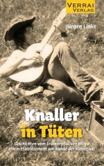 Knaller in Tüten Cover des Buches Knaller in Tüten (ISBN: 9783948342920)