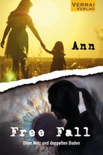 Free Fall - Ohne Netz und doppelten Boden Cover des Buches Free Fall - Ohne Netz und doppelten Boden (ISBN: 9783948342975)